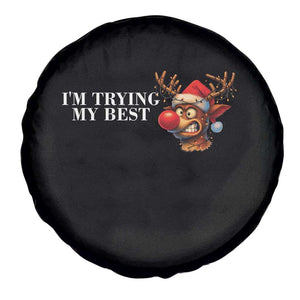 Funny Reindeer Christmas Meme Spare Tire Cover I Am Trying My Best TS14 Print Your Wear