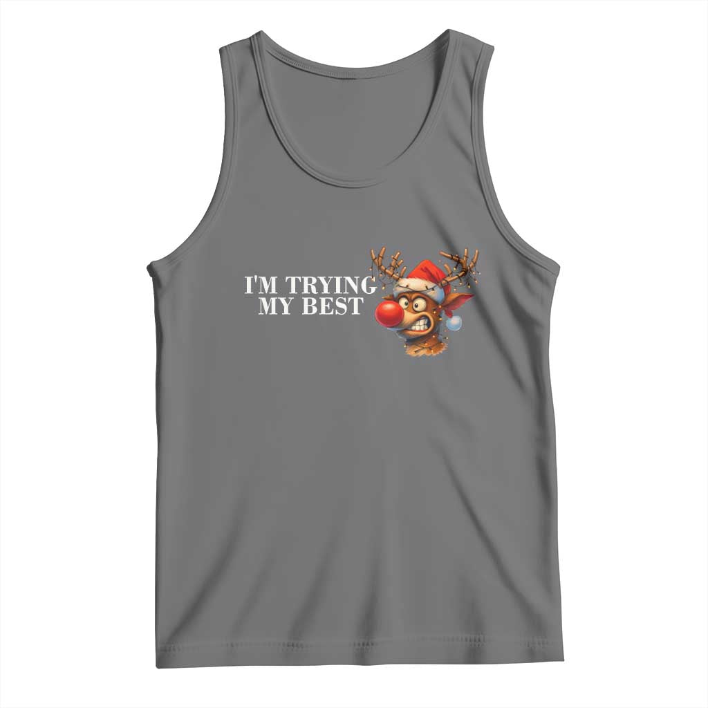 Funny Reindeer Christmas Meme Tank Top I Am Trying My Best TS14 Black Heather Print Your Wear