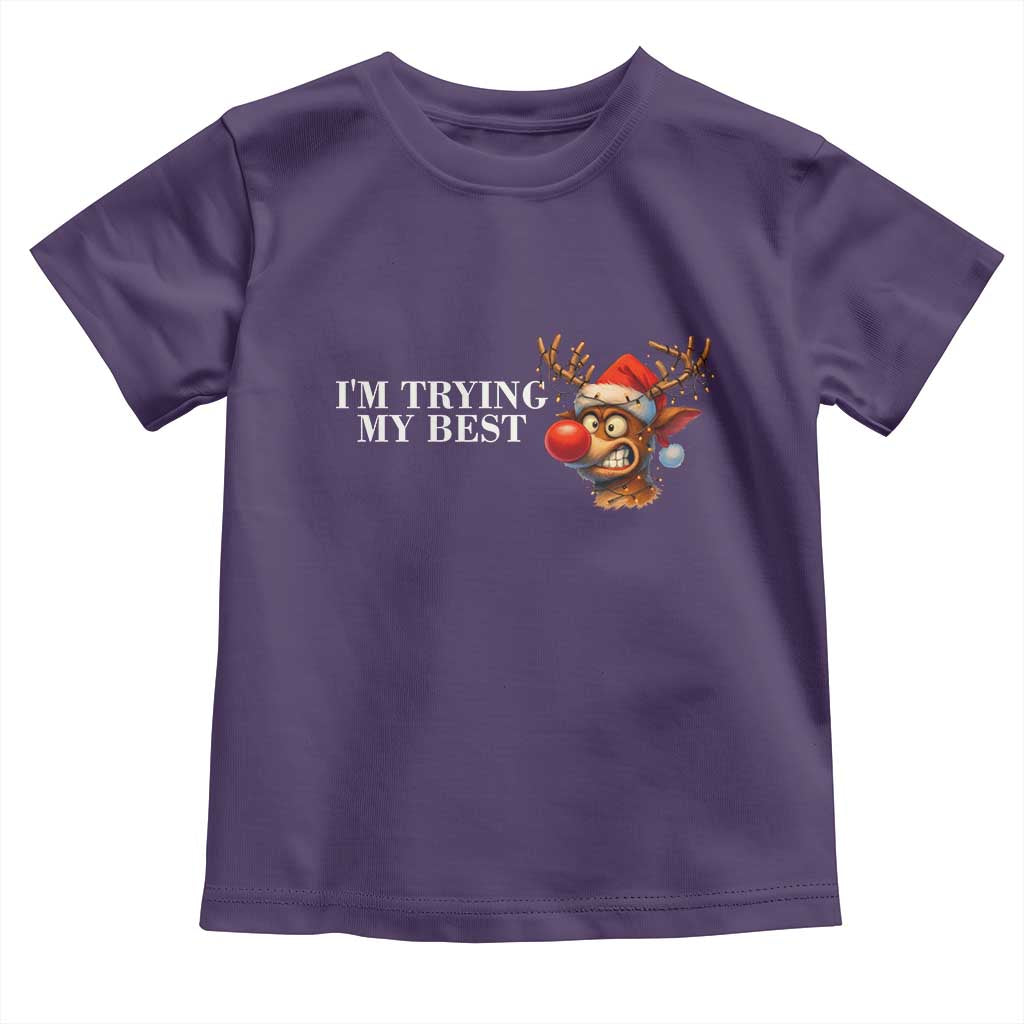 Funny Reindeer Christmas Meme Toddler T Shirt I Am Trying My Best TS14 Purple Print Your Wear