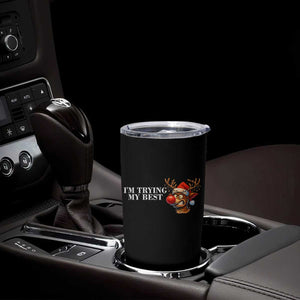 Funny Reindeer Christmas Meme Tumbler Cup I Am Trying My Best TS14 Print Your Wear