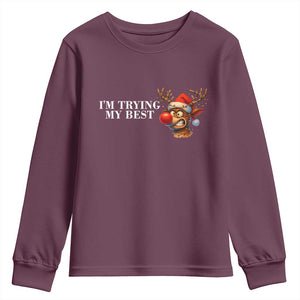 Funny Reindeer Christmas Meme Youth Sweatshirt I Am Trying My Best TS14 Maroon Print Your Wear