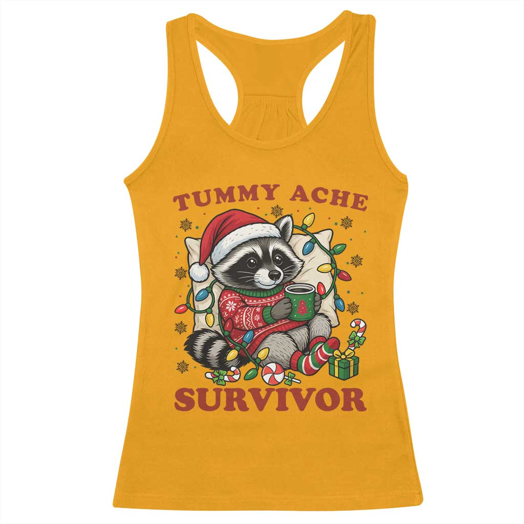 Funny Racoon Christmas Meme Racerback Tank Top Tummy Ache Survivor TS14 Gold Print Your Wear