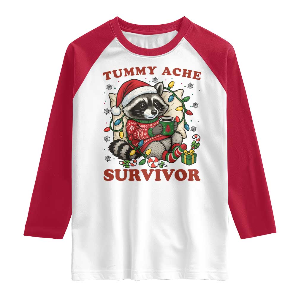Funny Racoon Christmas Meme Raglan Shirt Tummy Ache Survivor TS14 White Red Print Your Wear