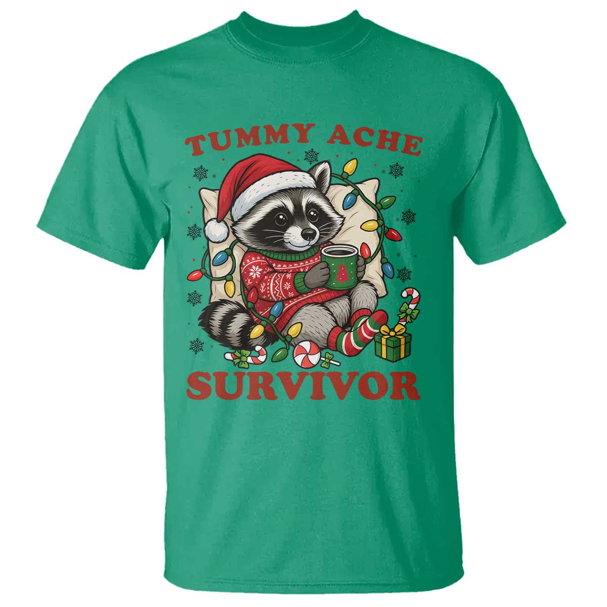 Funny Racoon Christmas Meme T Shirt Tummy Ache Survivor TS14 Irish Green Print Your Wear