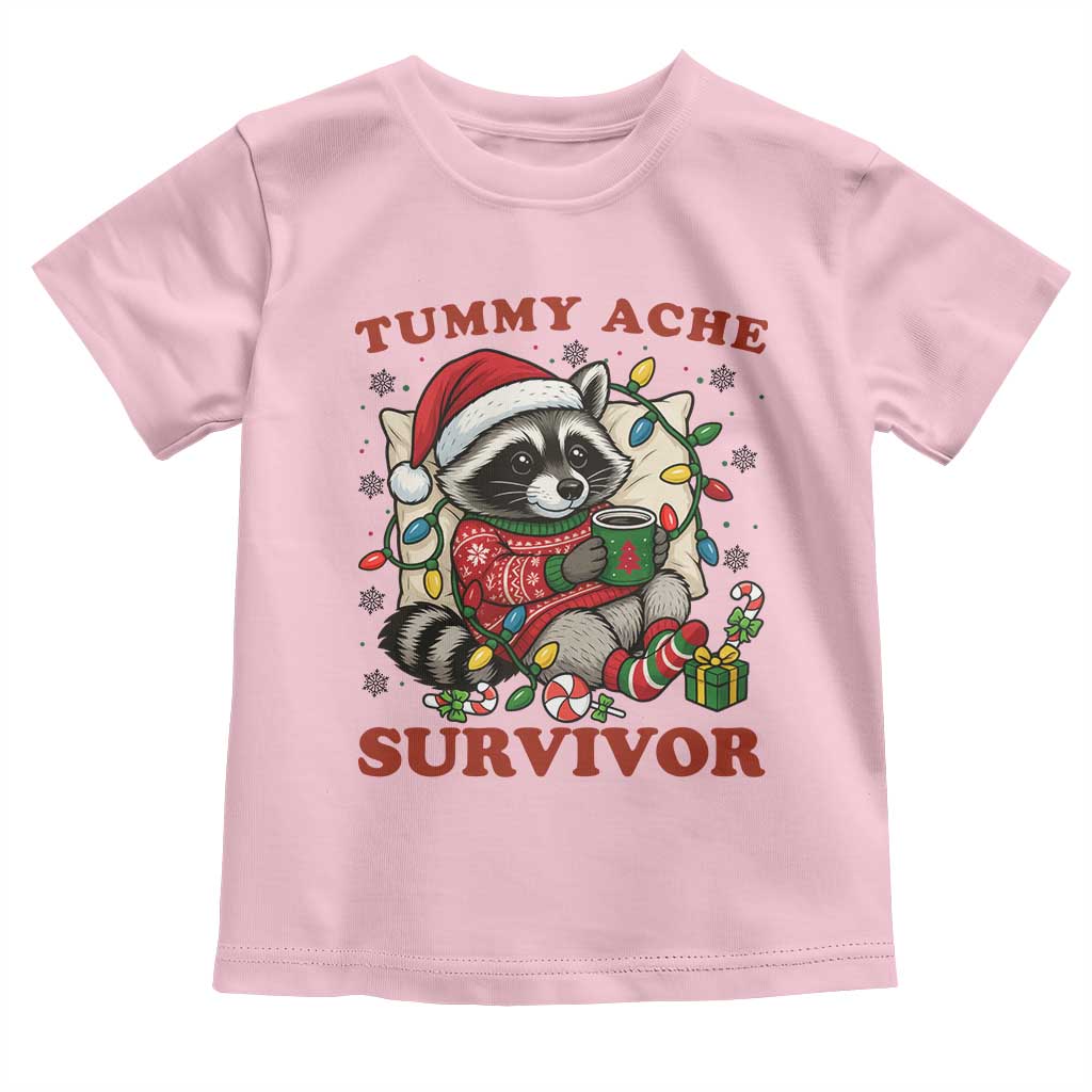 Funny Racoon Christmas Meme Toddler T Shirt Tummy Ache Survivor TS14 Light Pink Print Your Wear