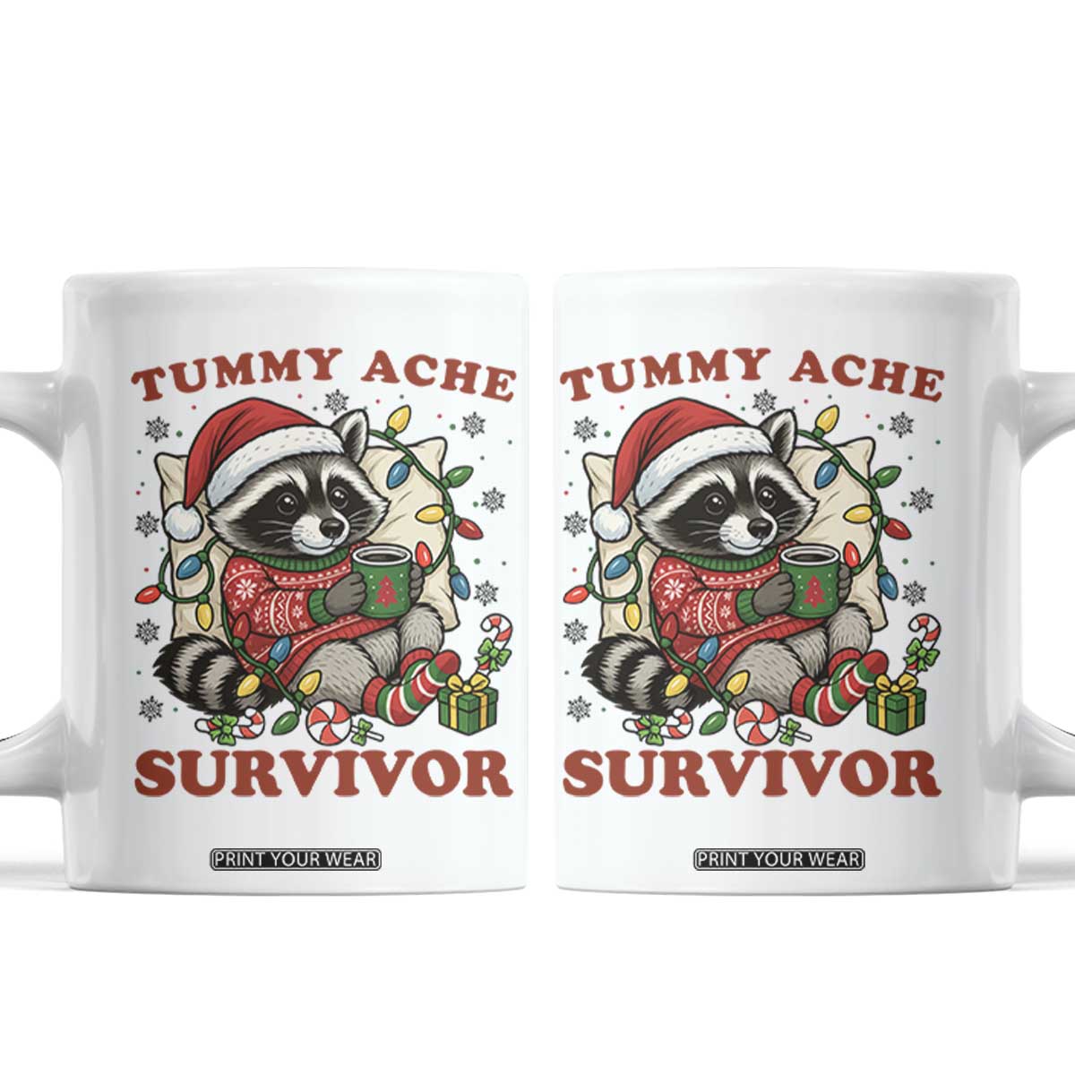 Funny Racoon Christmas Meme Coffee Mug Tummy Ache Survivor TS14 White Print Your Wear