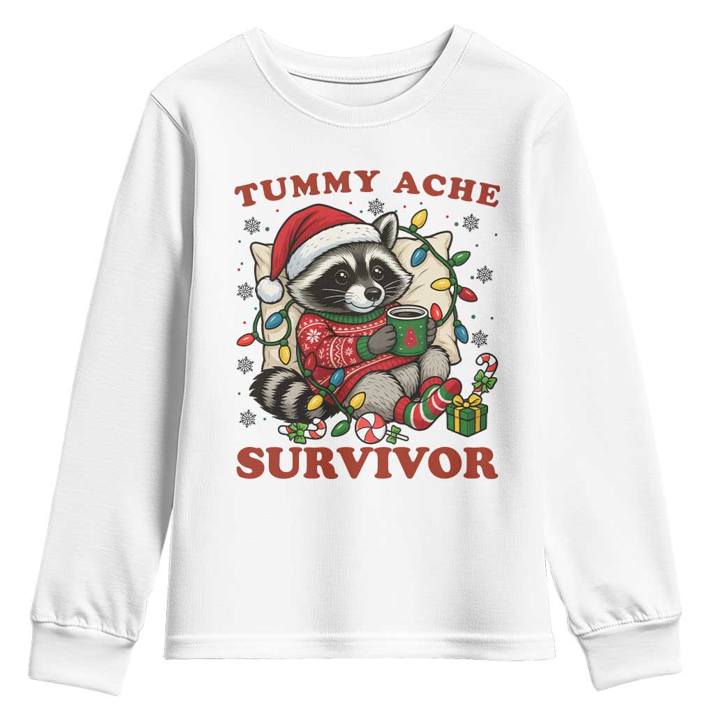 Funny Racoon Christmas Meme Youth Sweatshirt Tummy Ache Survivor TS14 White Print Your Wear