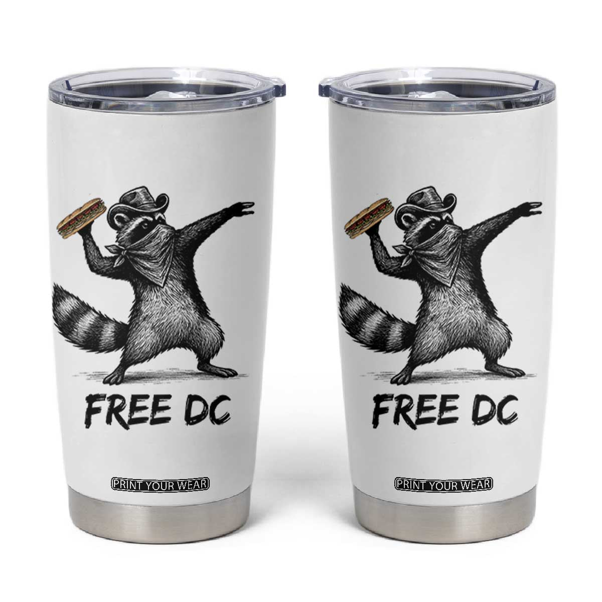 The Sandwich Guy Free DC Tumbler Cup Funny Racoon Meme TS14 White Print Your Wear