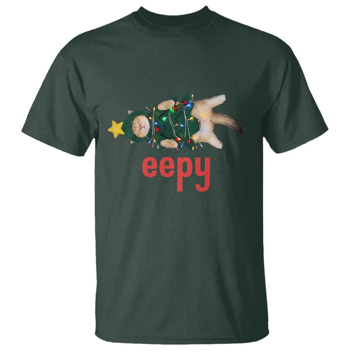Cat Christmas Meme T Shirt Eepy Kitten Silly Sleepy TS14 Dark Forest Green Print Your Wear