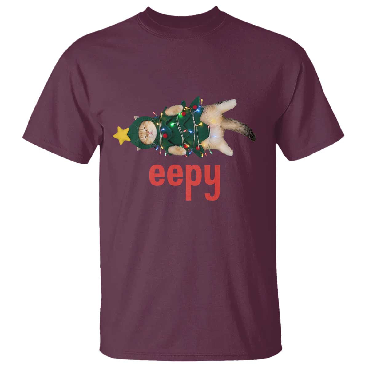 Cat Christmas Meme T Shirt Eepy Kitten Silly Sleepy TS14 Maroon Print Your Wear