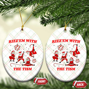 Funny Santa Xmas Ceramic Ornament Rizz Em With The Tism TS14 Print Your Wear