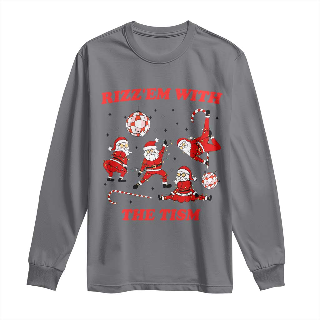 Funny Santa Christmas Long Sleeve Shirt Rizz Em With The Tism TS14 Charcoal Print Your Wear