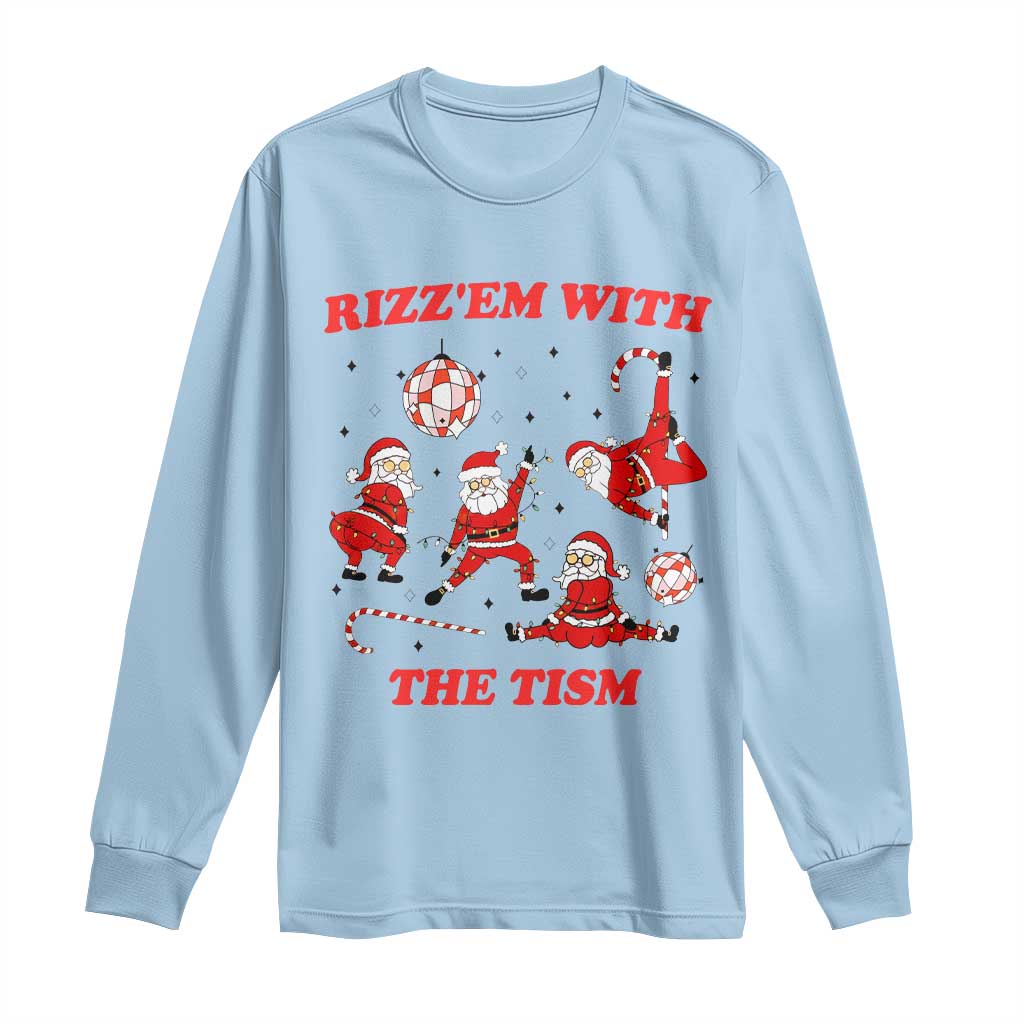 Funny Santa Christmas Long Sleeve Shirt Rizz Em With The Tism TS14 Light Blue Print Your Wear