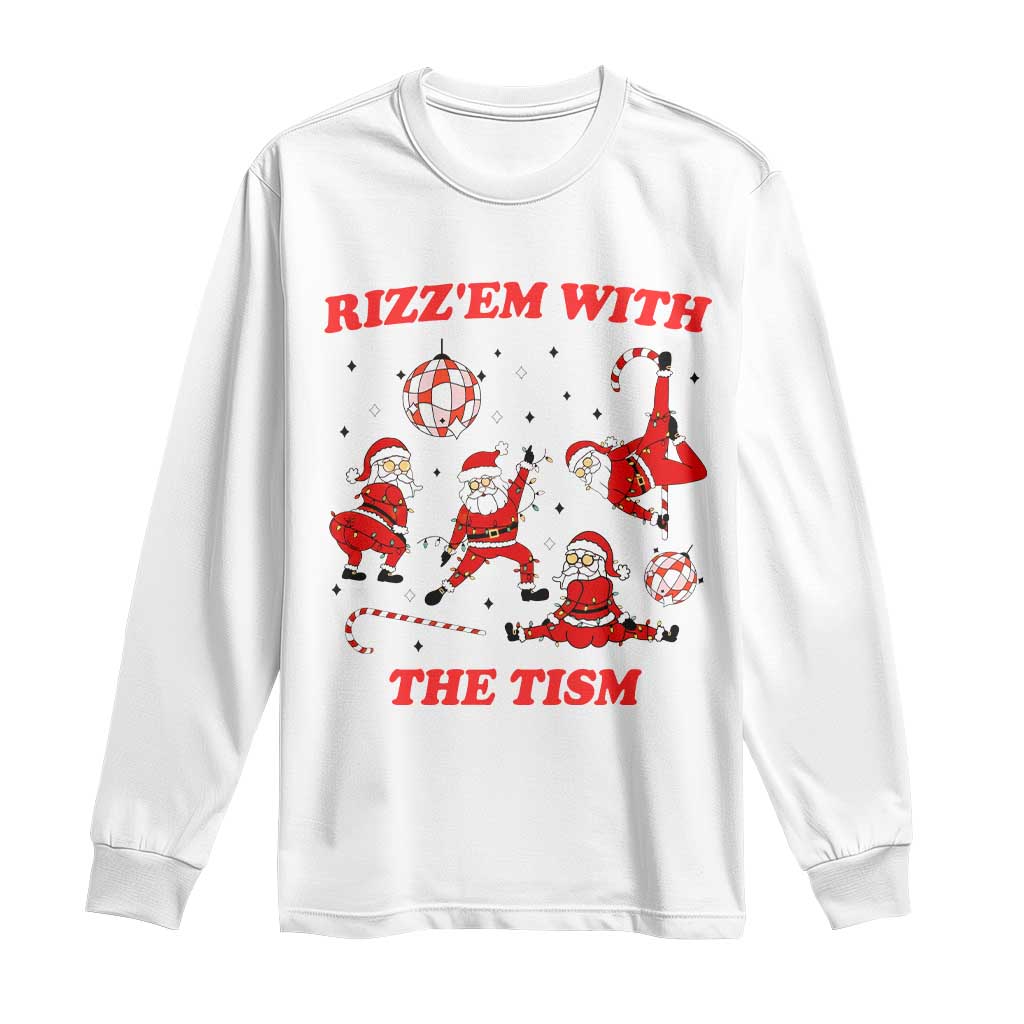 Funny Santa Christmas Long Sleeve Shirt Rizz Em With The Tism TS14 White Print Your Wear