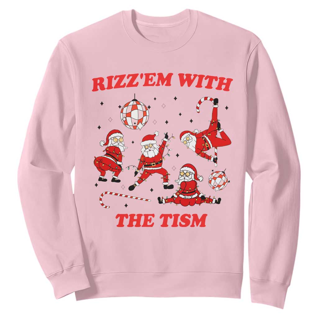 Funny Santa Christmas Sweatshirt Rizz Em With The Tism TS14 Light Pink Print Your Wear
