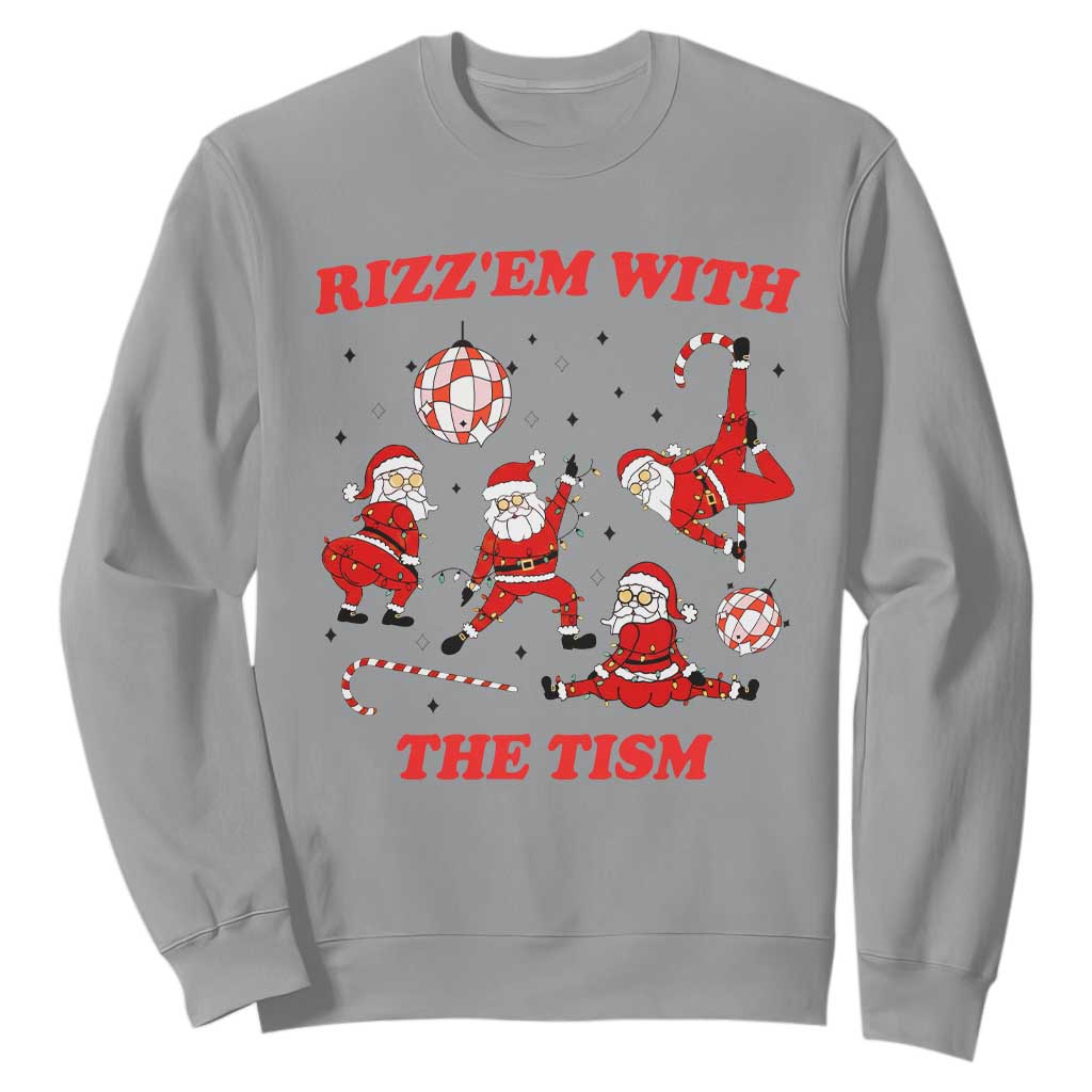Funny Santa Christmas Sweatshirt Rizz Em With The Tism TS14 Sport Gray Print Your Wear