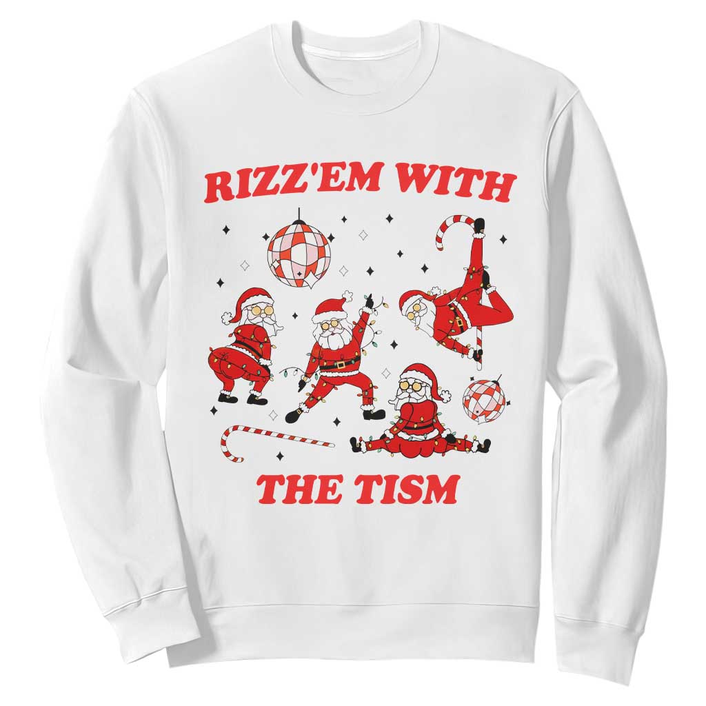 Funny Santa Christmas Sweatshirt Rizz Em With The Tism TS14 White Print Your Wear