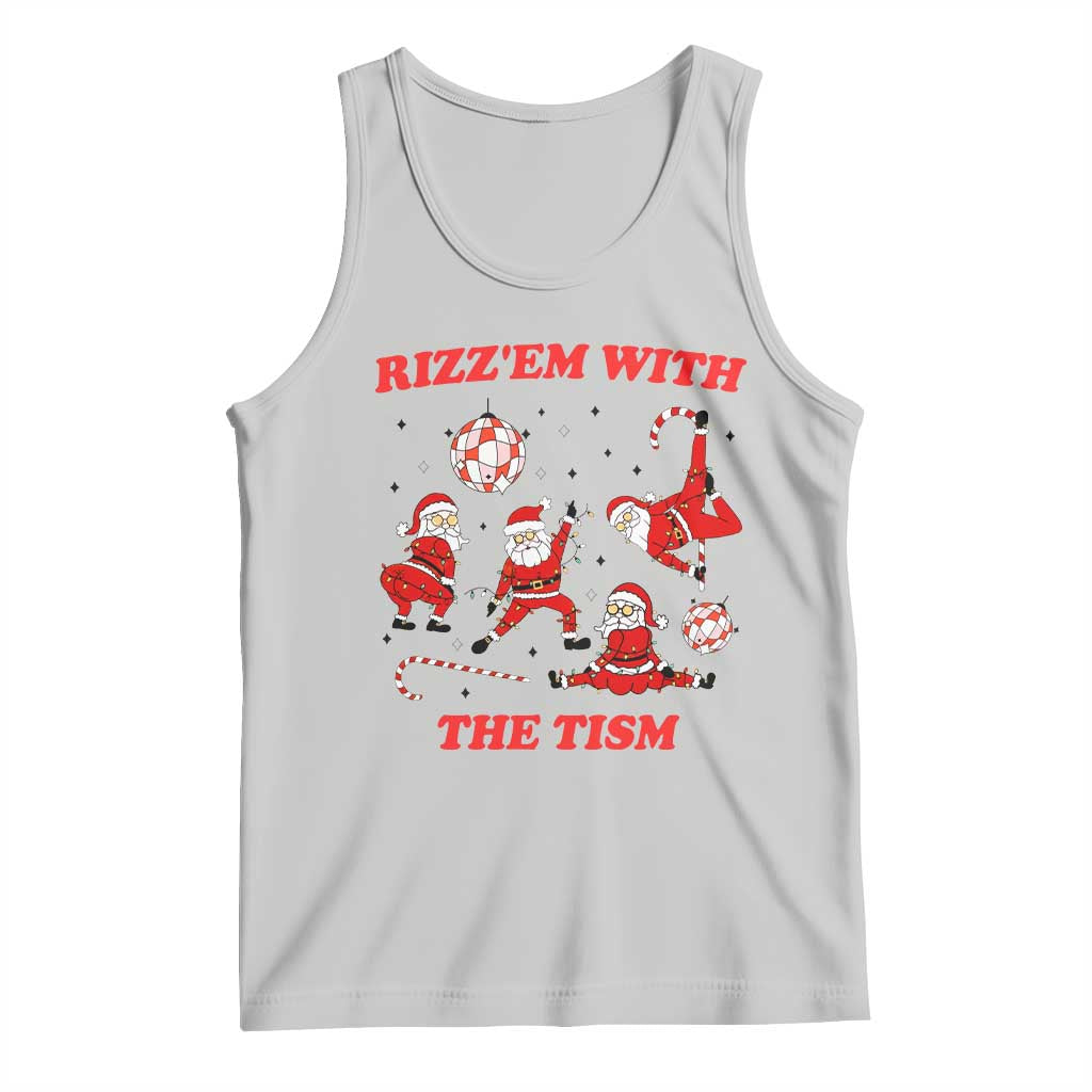 Funny Santa Christmas Tank Top Rizz Em With The Tism TS14 Ash Print Your Wear