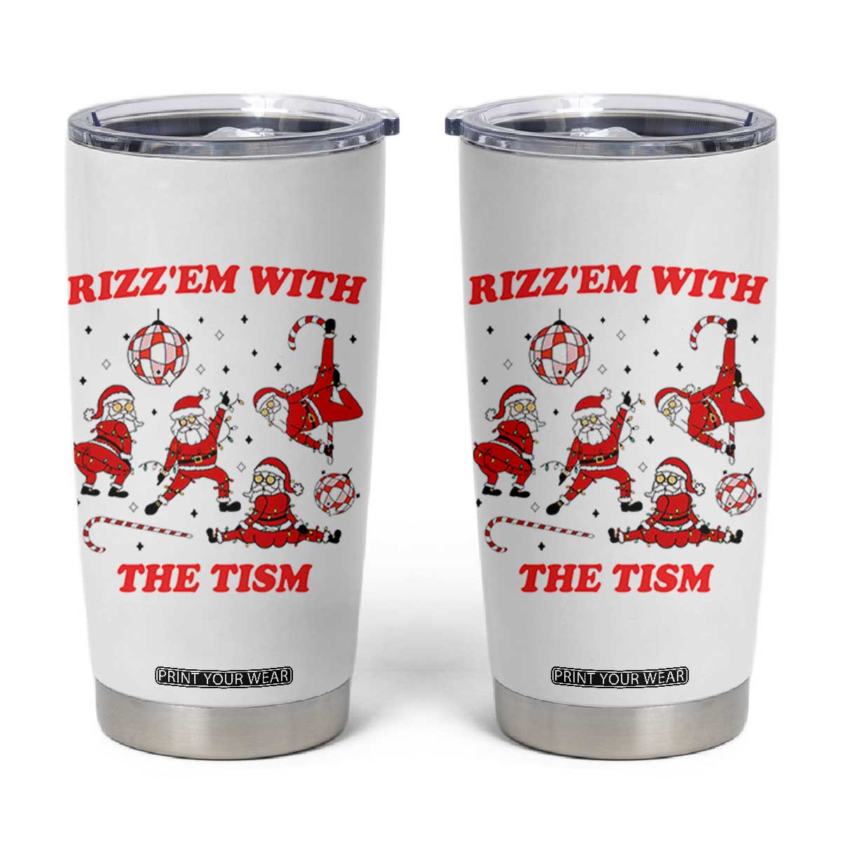 Funny Santa Christmas Tumbler Cup Rizz Em With The Tism TS14 White Print Your Wear