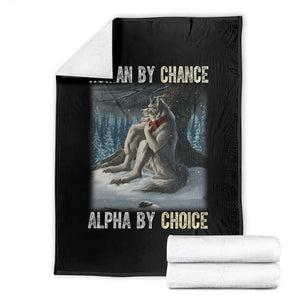 Funny Alpha Wolf Christmas Meme Throw Blanket Human By Chance Alpha By Choice TS14 Black Print Your Wear