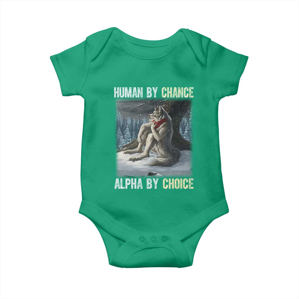 Funny Alpha Wolf Christmas Meme Baby Onesie Human By Chance Alpha By Choice TS14 Irish Green Print Your Wear