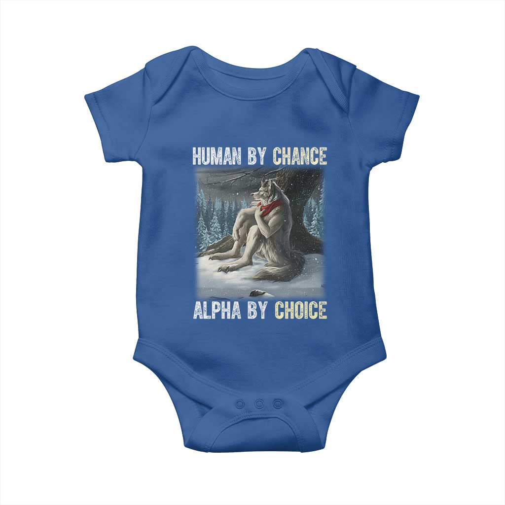 Funny Alpha Wolf Christmas Meme Baby Onesie Human By Chance Alpha By Choice TS14 Royal Blue Print Your Wear