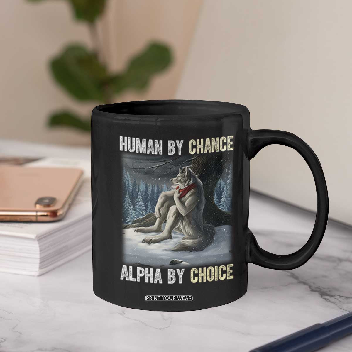 Funny Alpha Wolf Christmas Meme Coffee Mug Human By Chance Alpha By Choice TS14 Print Your Wear