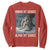 Funny Alpha Wolf Christmas Meme Sweatshirt Human By Chance Alpha By Choice TS14 Red Print Your Wear