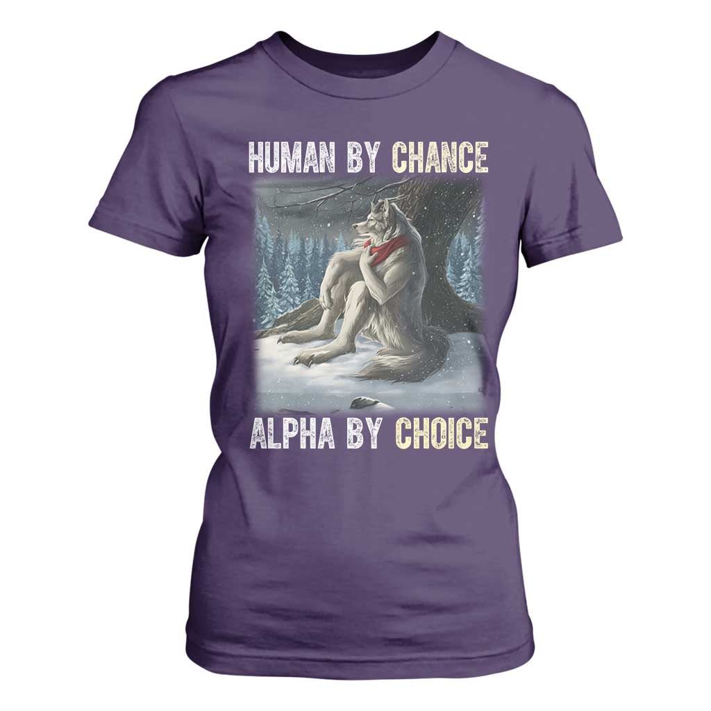 Funny Alpha Wolf Christmas Meme T Shirt For Women Human By Chance Alpha By Choice TS14 Purple Print Your Wear