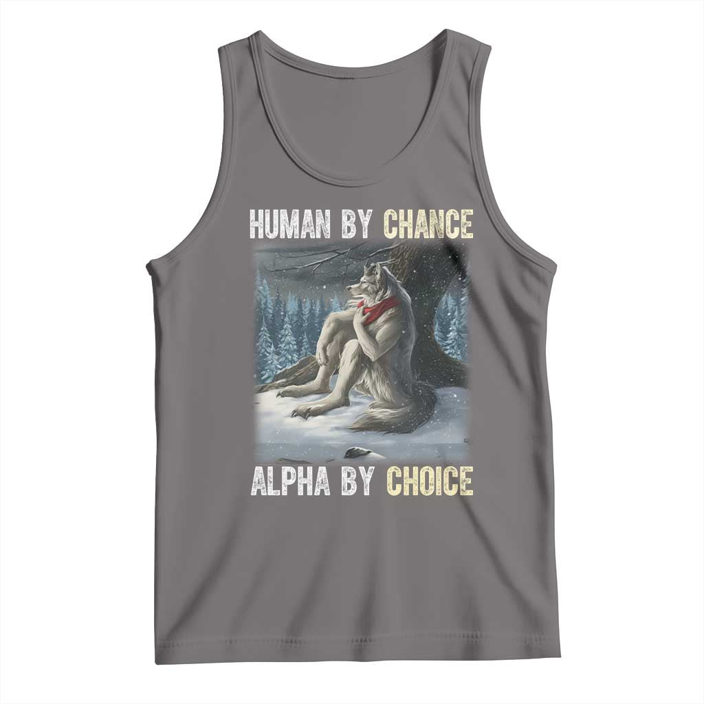 Funny Alpha Wolf Christmas Meme Tank Top Human By Chance Alpha By Choice TS14 Deep Heather Print Your Wear