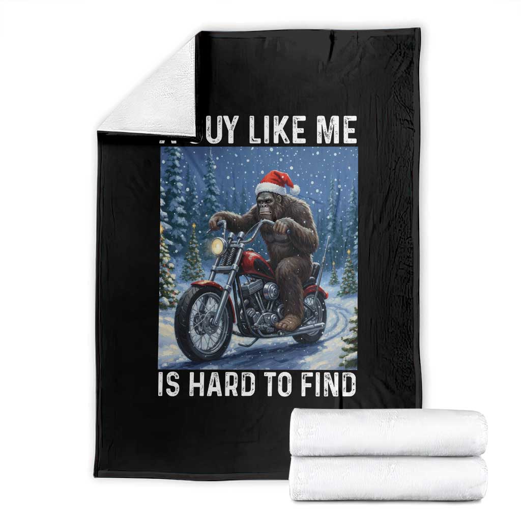 Funny Bigfoot Motorcycle Christmas Throw Blanket A Guy Like Me Is Hard To Forest Find TS14 Black Print Your Wear