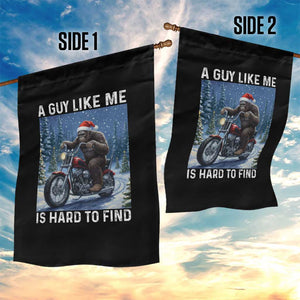 Funny Bigfoot Motorcycle Christmas Garden Flag A Guy Like Me Is Hard To Forest Find TS14 Print Your Wear