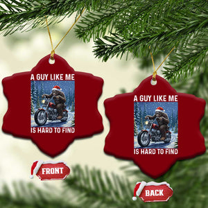 Funny Bigfoot Motorcycle Xmas Ceramic Ornament A Guy Like Me Is Hard To Forest Find TS14 Print Your Wear