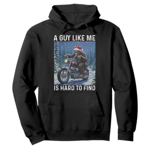 Funny Bigfoot Motorcycle Christmas Hoodie A Guy Like Me Is Hard To Forest Find TS14 Black Print Your Wear