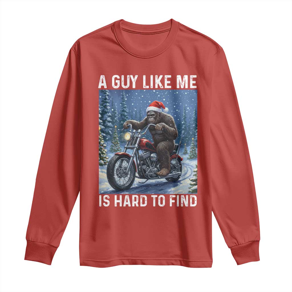 Funny Bigfoot Motorcycle Christmas Long Sleeve Shirt A Guy Like Me Is Hard To Forest Find TS14 Red Print Your Wear