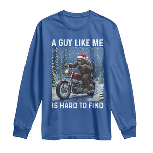 Funny Bigfoot Motorcycle Christmas Long Sleeve Shirt A Guy Like Me Is Hard To Forest Find TS14 Royal Blue Print Your Wear