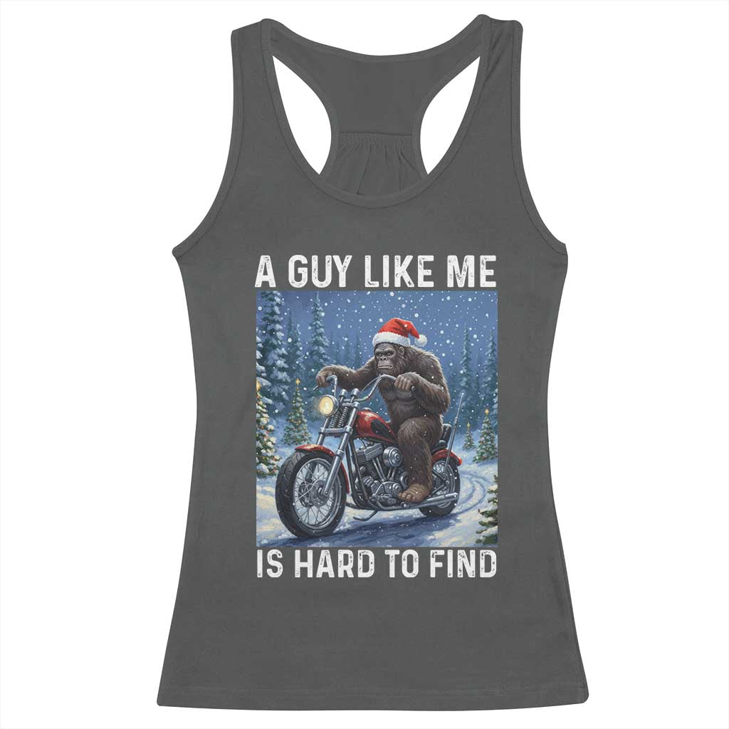 Funny Bigfoot Motorcycle Christmas Racerback Tank Top A Guy Like Me Is Hard To Forest Find TS14 Dark Heather Print Your Wear