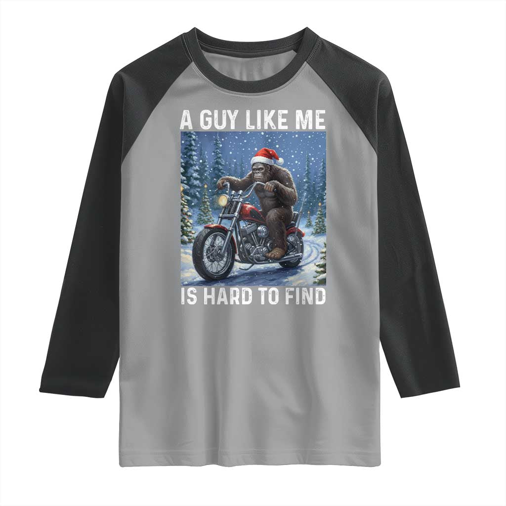 Funny Bigfoot Motorcycle Christmas Raglan Shirt A Guy Like Me Is Hard To Forest Find TS14 Sport Gray Black Print Your Wear