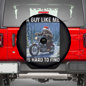 Funny Bigfoot Motorcycle Christmas Spare Tire Cover A Guy Like Me Is Hard To Forest Find TS14 Black Print Your Wear