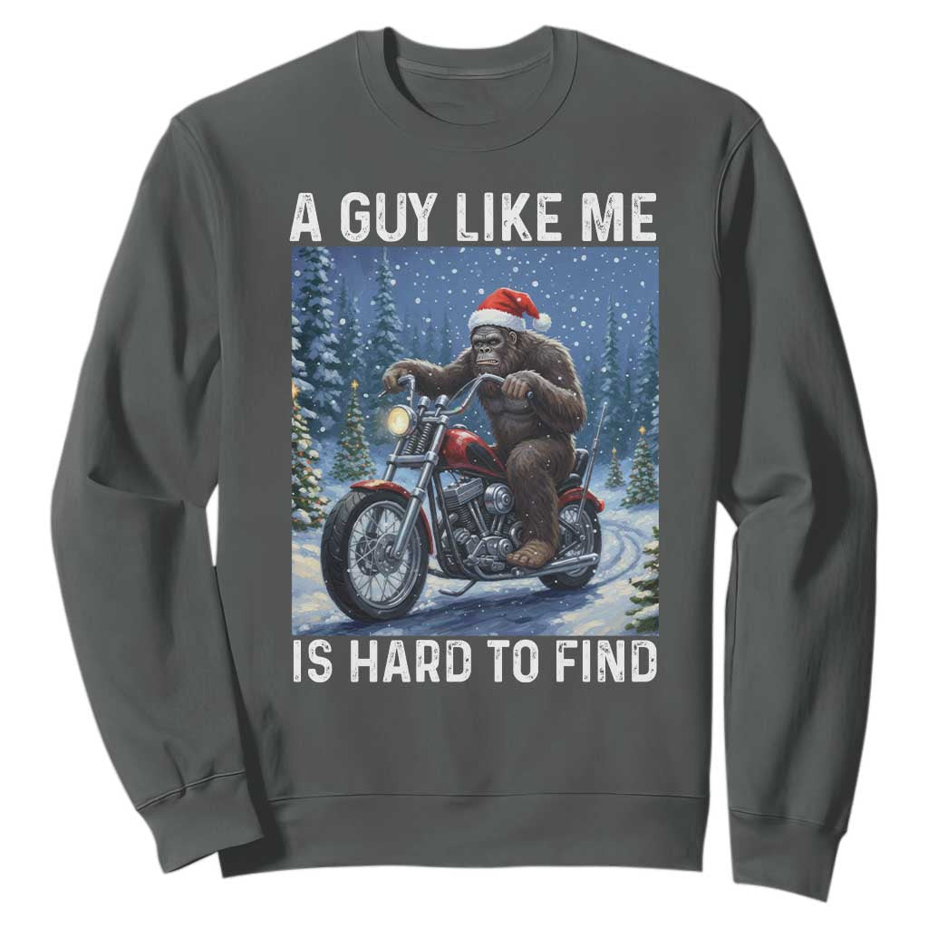 Funny Bigfoot Motorcycle Christmas Sweatshirt A Guy Like Me Is Hard To Forest Find TS14 Dark Heather Print Your Wear