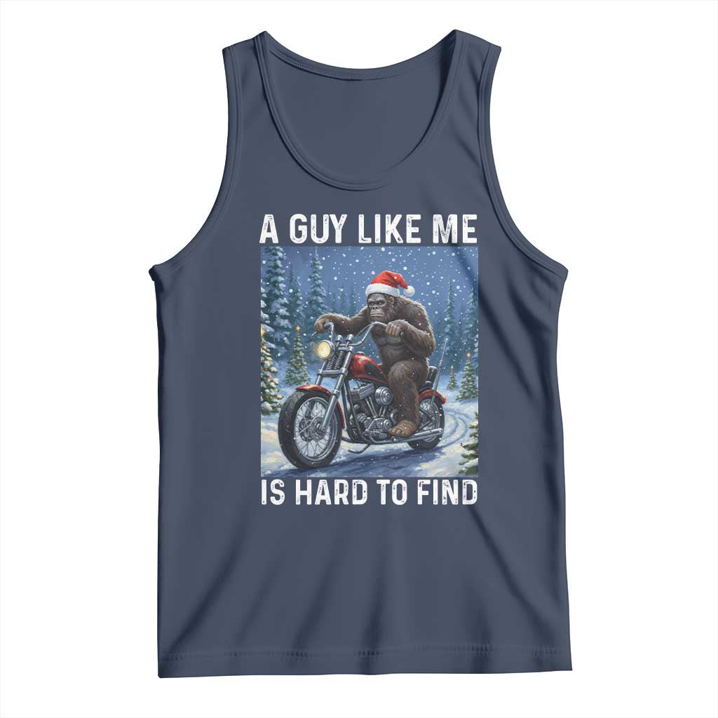Funny Bigfoot Motorcycle Christmas Tank Top A Guy Like Me Is Hard To Forest Find TS14 Navy Print Your Wear