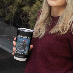 Funny Bigfoot Motorcycle Christmas Tumbler Cup A Guy Like Me Is Hard To Forest Find TS14 Print Your Wear