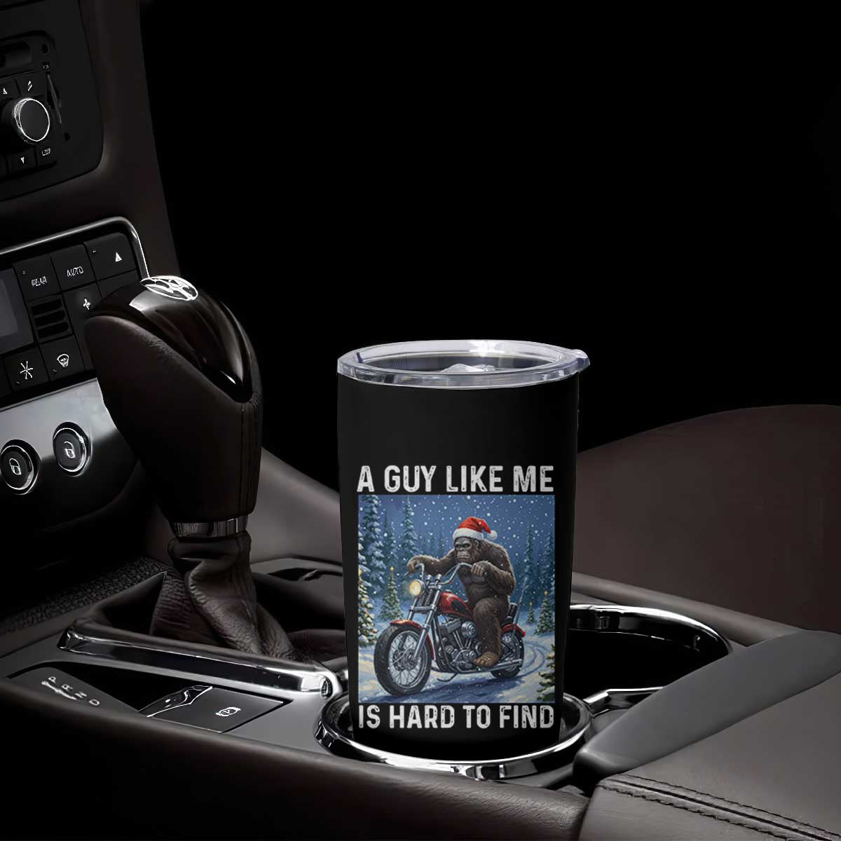 Funny Bigfoot Motorcycle Christmas Tumbler Cup A Guy Like Me Is Hard To Forest Find TS14 Print Your Wear