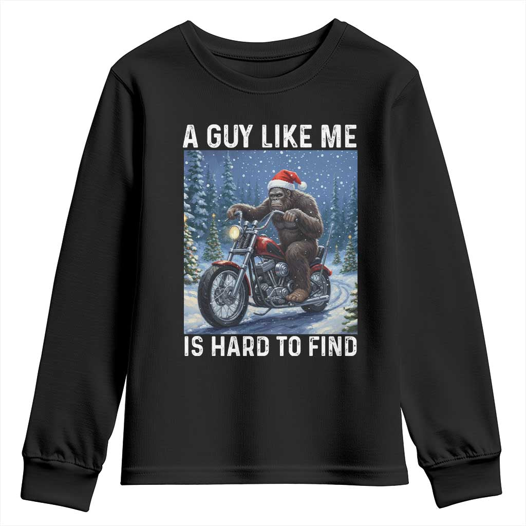 Funny Bigfoot Motorcycle Christmas Youth Sweatshirt A Guy Like Me Is Hard To Forest Find TS14 Black Print Your Wear