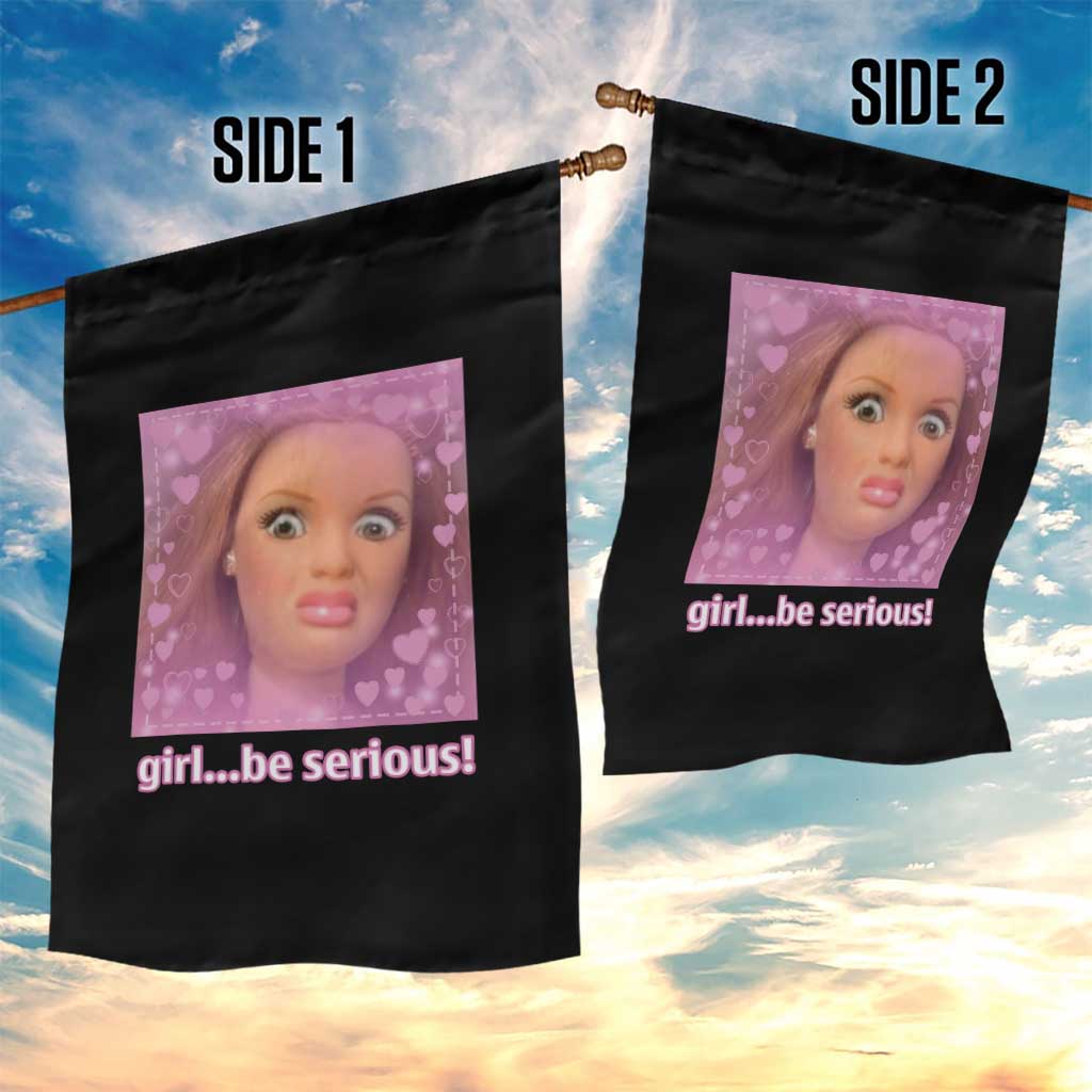 Funny Doll Face Meme Garden Flag Girl Be Serious TS14 Print Your Wear