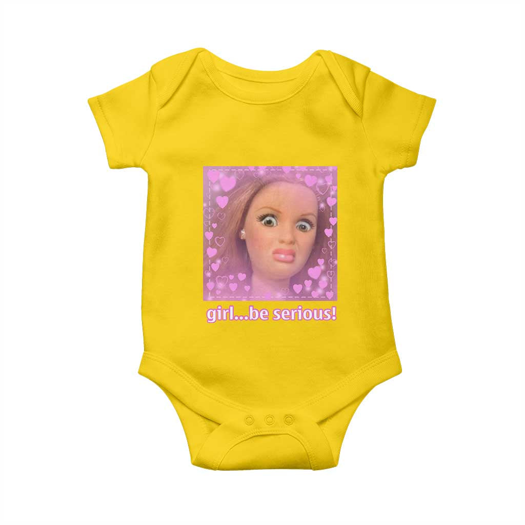 Funny Doll Face Meme Baby Onesie Girl Be Serious TS14 Daisy Print Your Wear