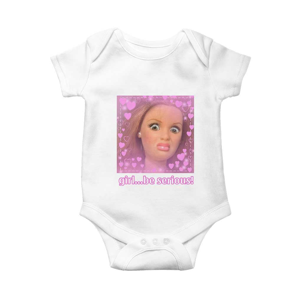 Funny Doll Face Meme Baby Onesie Girl Be Serious TS14 White Print Your Wear