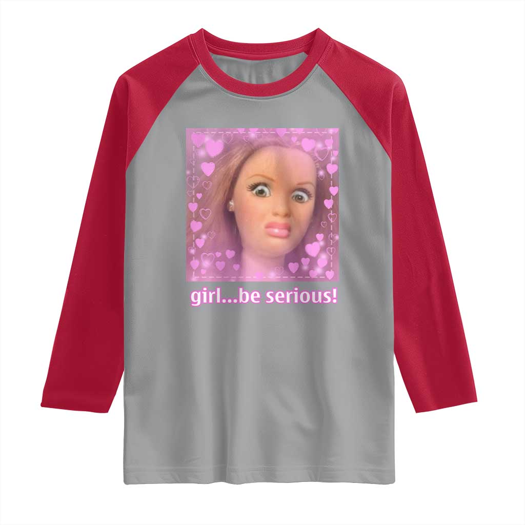 Funny Doll Face Meme Raglan Shirt Girl Be Serious TS14 Sport Gray Red Print Your Wear