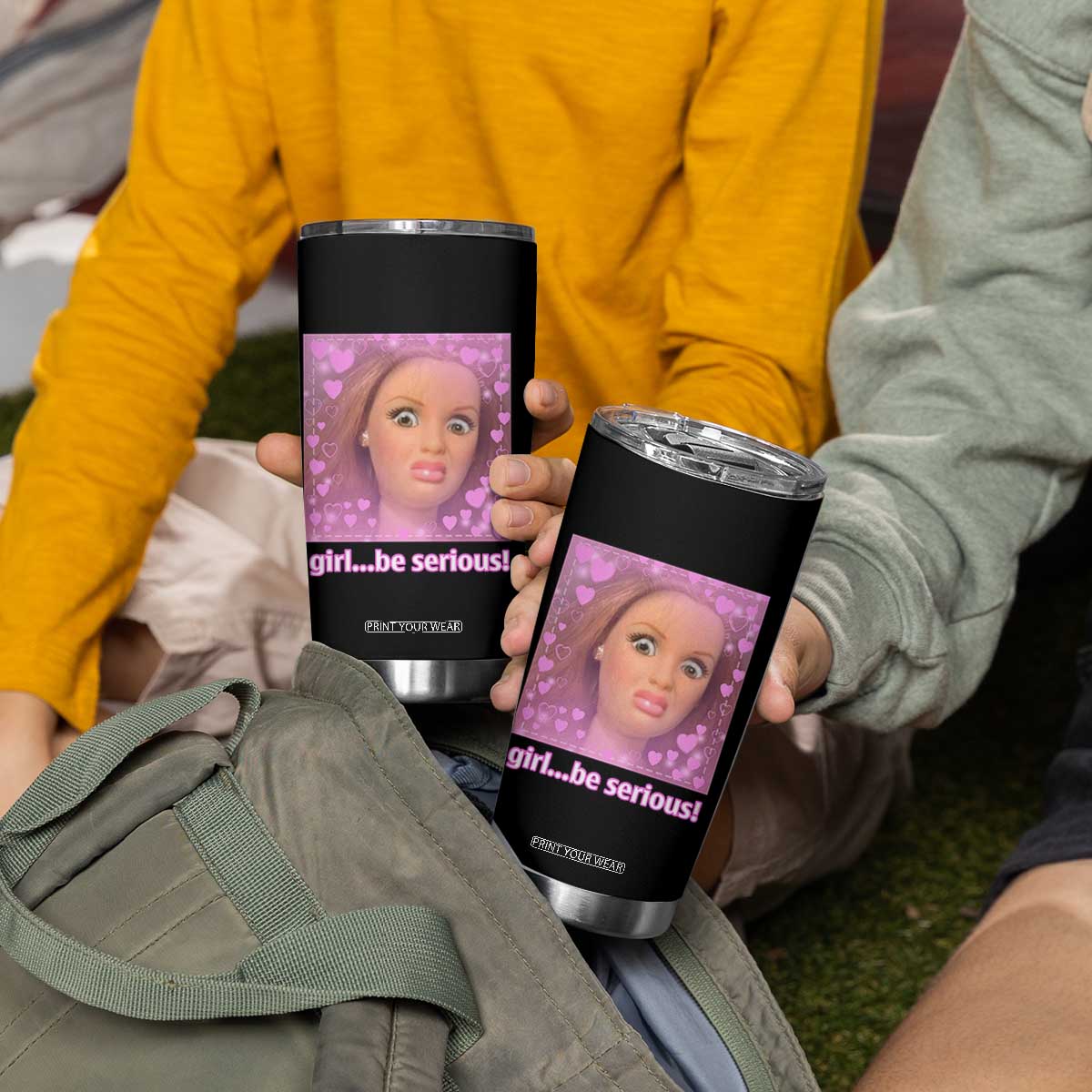 Funny Doll Face Meme Tumbler Cup Girl Be Serious TS14 Print Your Wear