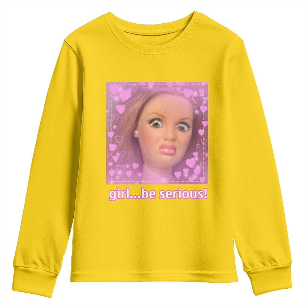 Funny Doll Face Meme Youth Sweatshirt Girl Be Serious TS14 Daisy Print Your Wear